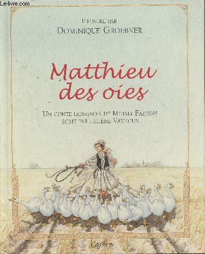 Matthieu des oies- Conte hongrois