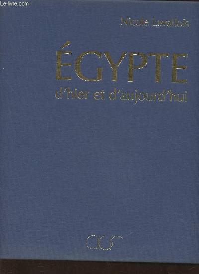 Egypte d'hier et d'aujourd'hui