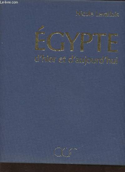 Egypte d'hier et d'aujourd'hui