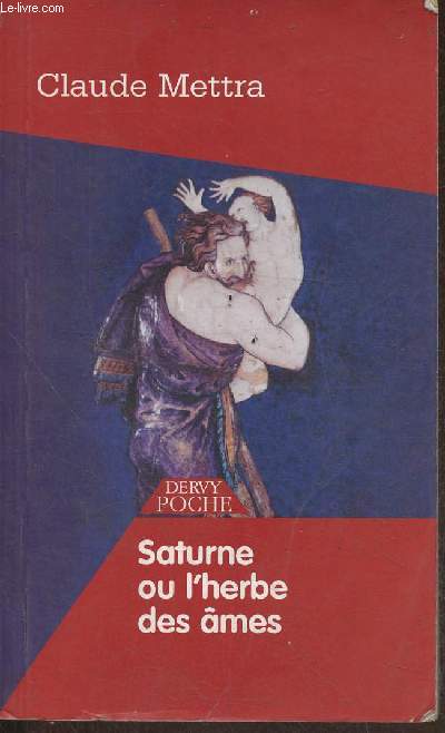 Saturne ou l'herbe des mes