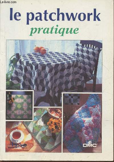 Le patchwork pratique