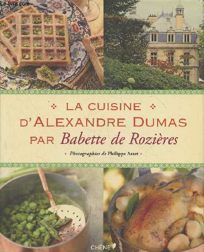 La cuisine d'Alexandre Dumas