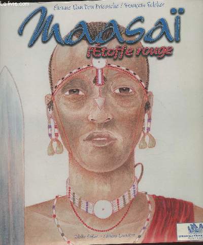 Maasa, l'toffe rouge- Maasa Orubeka 1) Des Tanzaniens
