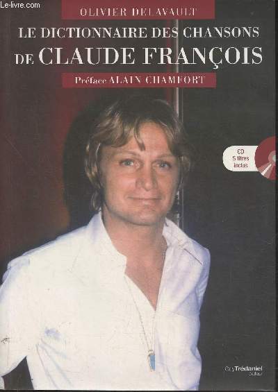 Le dictionnaire des chansons de Claude Franois