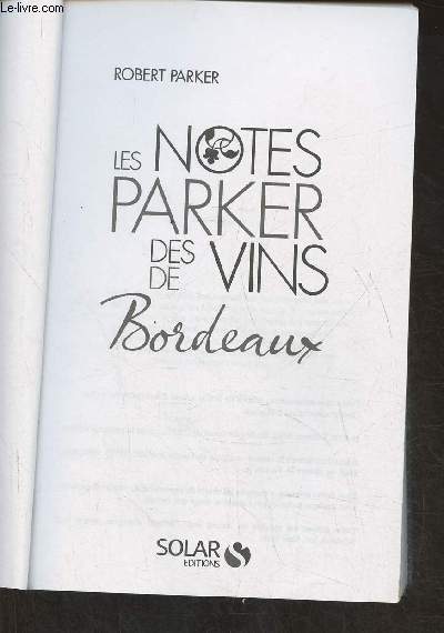 Les notes Parker des vins de Bordeaux