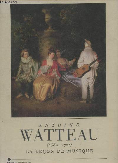Antoine Watteau (1684-1721) La leon de musique- Palais des Beaux-Arts de Bruxelles 8 fvrier- 12 mai 2013