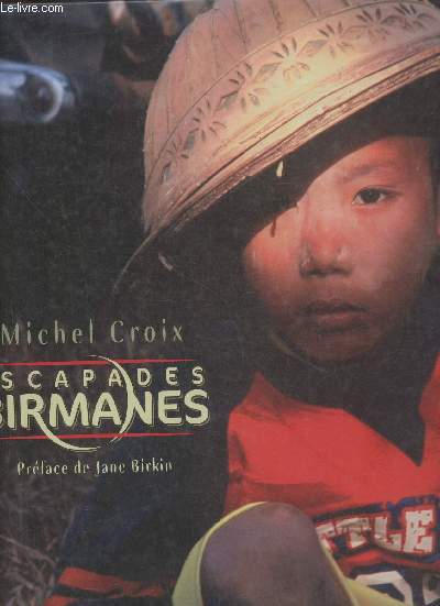 Escapades Birmanes
