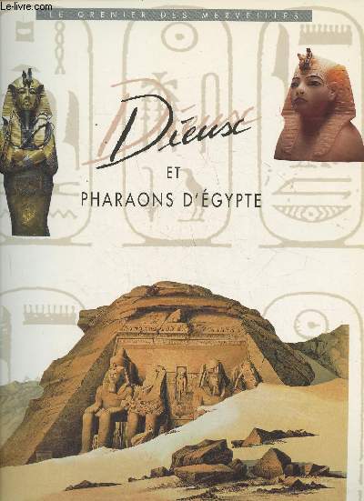 Dieux et Pharaons d'Egypte