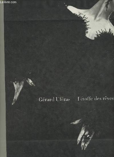 Grard Ufras- L'toffe des rves