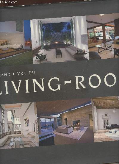 Le grand livre du Living-Room