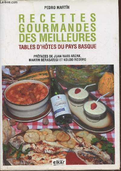 Recettes gourmandes des meilleures tables d'hte du Pays Basque