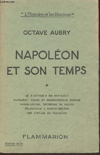 Napolon et son temps Tome I: le 