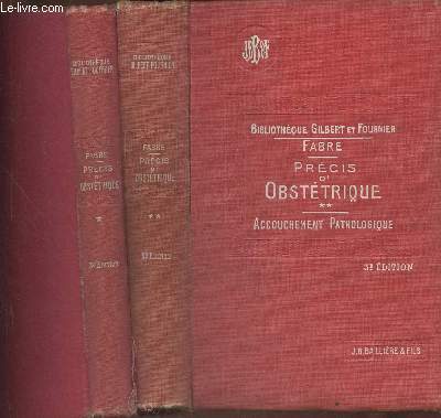 Prcis d'obsttrique Tomes I et II (2 volumes) Accouchement norla