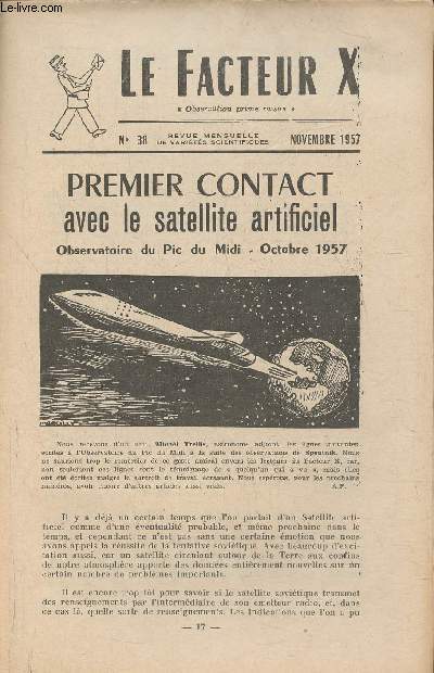 Le facteur X n38- Novembre 1957- Premier contact avec le satellite artificiel- Observatoire du Pic du Midi, Octobre 1957