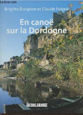 En cano sur la Dordogne