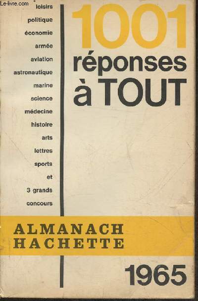 1001 rponses  tout- Almanach Hachette 1965