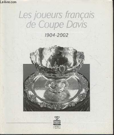 Les joueurs franais de Coupe David 1904-2002