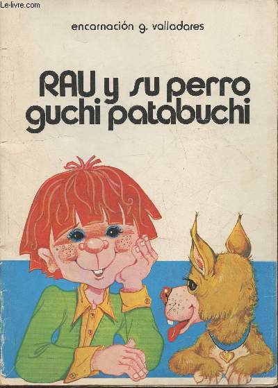 Rau y su perro guchi patabuchi- Premio nacional primer concurso 