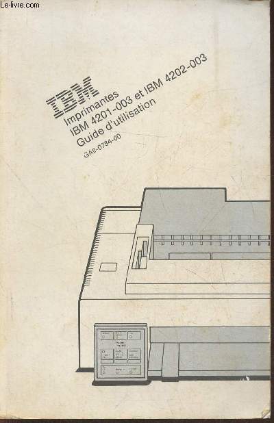 IBM imprimantes IBM 4201-003 et IBM 4202-003 Guide d'utilisation