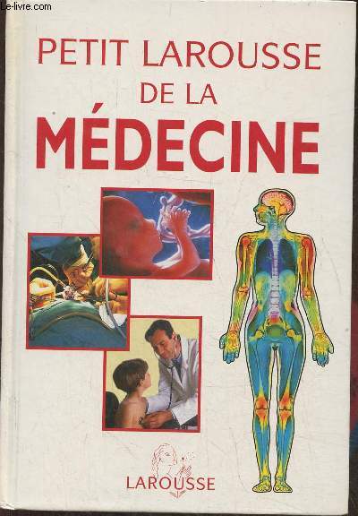 Petit Larousse de la mdecine