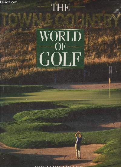 The World of Golf- town & country