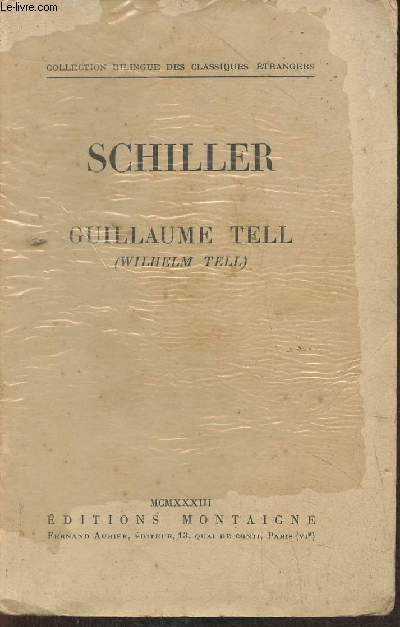Schiller (Collection bilingue des classiques trangers)
