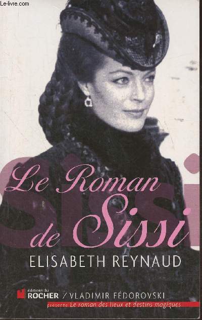 Le roman de Sissi