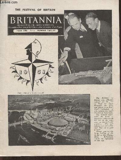 Britannia n12- 5-5-51-Sommaire: The festival of Britain- The british parliament (4)- Wild wales- Anglesey now (1)- Emily Bront, the author of 