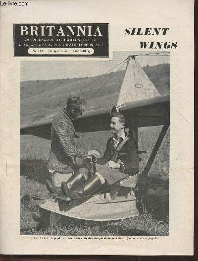 Britannia n113- 5th april 1962-Sommaire: Silent wings- Some vanishing country crafts- the gratitude of Charles James- James Hogg, the bard of Ettrick- Great London stores (1): Selfridges and gamages- etc.
