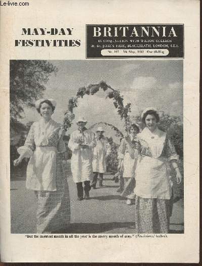 Britannia n105- 5th may 1961-Sommaire: May-day festivities- Birtain has its plague spots- bowling for the pig- outward bound schools- homes of the famous: William Wordsworth- steel- etc.