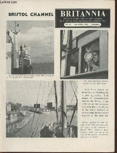 Britannia n41- 5th april 1954-Sommaire: Bristol Channel- Meet the Bristol pilot- beer-haunt of smugglers!- the war pf a hundred years ago- the charge of the heavy brigade at Balaclava- battle of the blues- technical schools- etc.