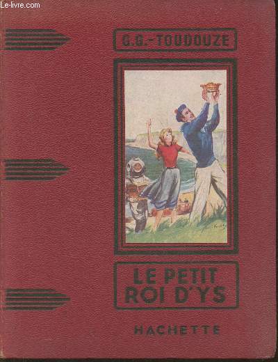 Le petit roi d'Ys (Collection des grands romanciers)