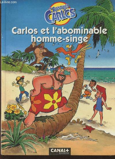Les aventures de Carlos- Carlos et l'abominable homme-singe