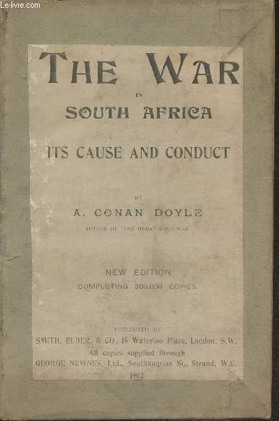 The war in South Africa- Its cause and conduct