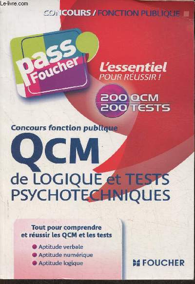 QCM de logique- Tests psychotechniques (Pass' Foucher, concours/fonction publique)