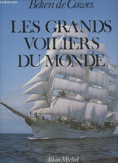 Les grands voiliers du monde