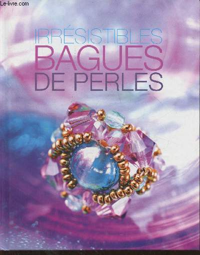 Irrsistibles bagues de perles