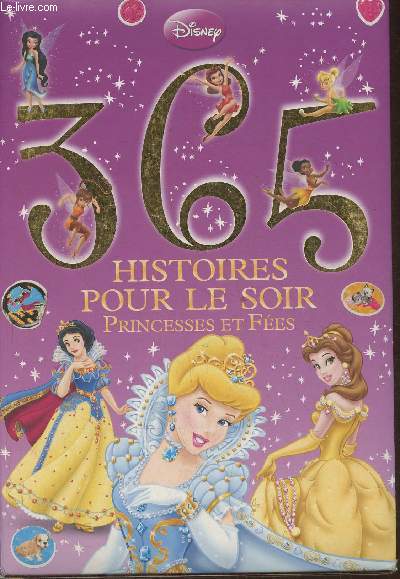 365 histoire pour le soir- Princesses et fes
