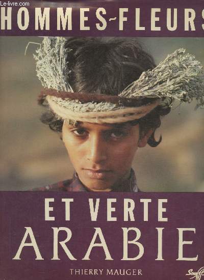 Hommes-Fleurs et verte- Arabie