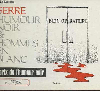 Humour noir & hommes en blanc