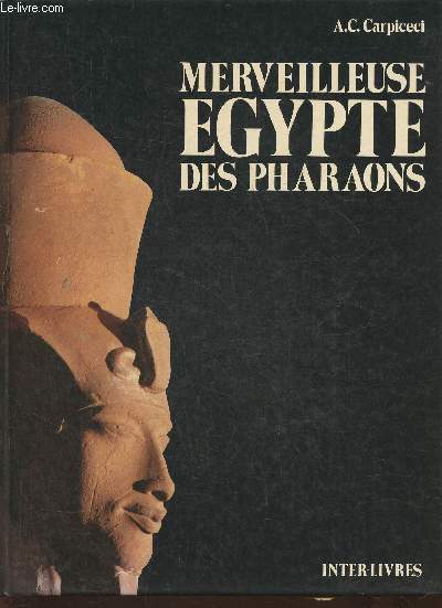 Merveilleuse Egypte des pharaons