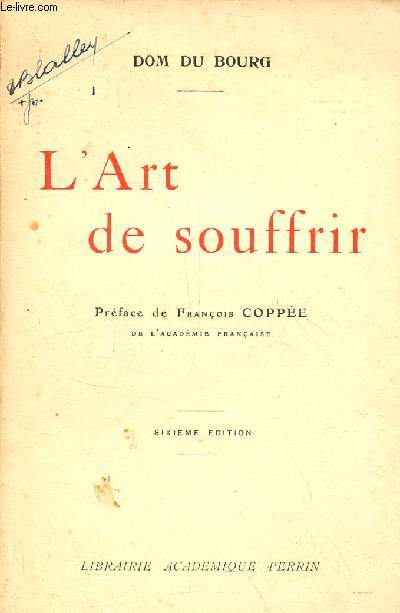 L'art de souffrir - 6e dition.