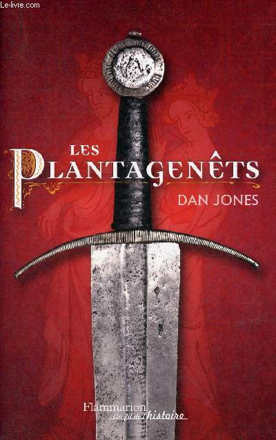 Les Plantagents - Collection au fil de l'histoire.