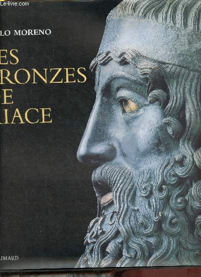 Les bronzes de Riace - Le matre d'Olympie et les sept  Thbes.
