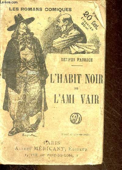 L'habit noir de l'ami vair - Collection les romans comiques n179.