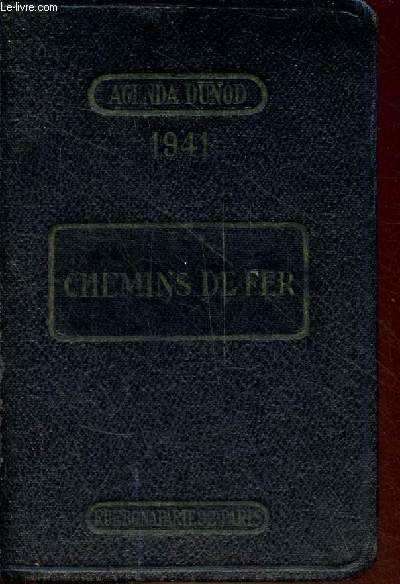 Chemins de fer - Agenda dunod 1941 - 60e dition.