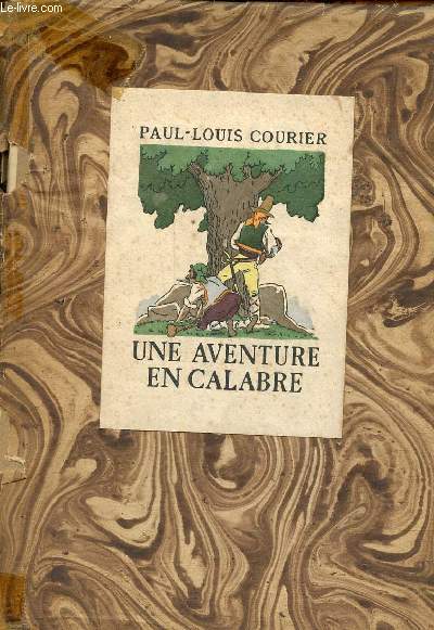 Une aventure en calabre.