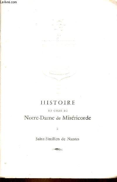 Histoire du Culte de Notre-Dame de Misricorde  Saint-Similien de Nantes.