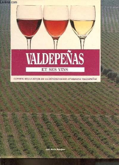 Valdepenas et ses vins.