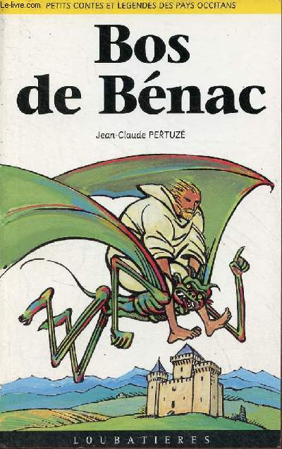 Bos de Bnac - Collection petits contes et lgendes des pays occitans n3.